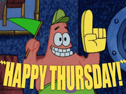 Patrick Funny Happy Thursday GIF