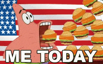 Patrick Star Eating Hamburgers In Front Of American Flag Saying Me Today GIF