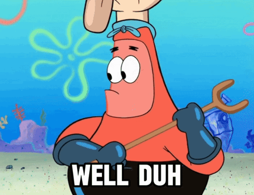 Patrick Star From Spongebob Squarepants Holding A Wrench And The Words Well Duh GIF