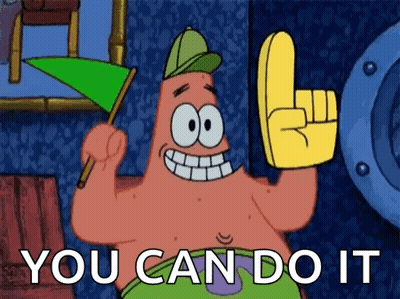 Patrick Star From Spongebob Squarepants Is Holding A Green Flag And A Yellow Sign That Says `` You Can Do It '' . GIF