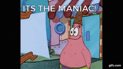 Patrick Star From Spongebob Squarepants Is Holding A Sign That Says `` Its The Maniac '' . GIF