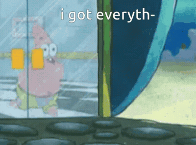Patrick Star From Spongebob Squarepants Is Standing In Front Of A Glass Door That Says I Got Everyth GIF