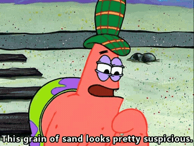 Patrick Star From Spongebob Squarepants Is Wearing A Top Hat And Saying This Grain Of Sand Looks Pretty Suspicious GIF