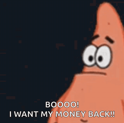 Patrick Star Saying Boooo I Want My Money Back GIF