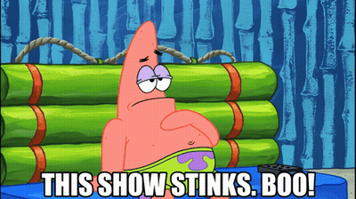 Patrick Star Saying This Show Stinks GIF