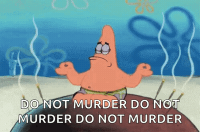 Patrick Star Says Do Not Murder