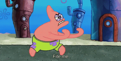 Patrick Star Says Fite Me GIF
