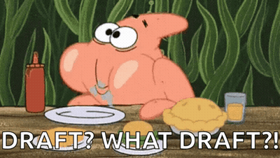 Patrick Star Sitting At Table With Food Saying Draft What Draft GIF