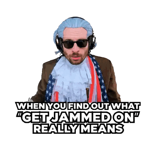 Patriotic Man Saying When You Find Out What Get Jammed On Means Sticker