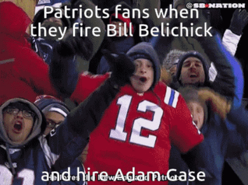 Patriots Fans When They Fire Bill Belichick And Hire Adam Goose GIF