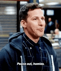 Peace Out Homies Detective Jake Peralta GIF