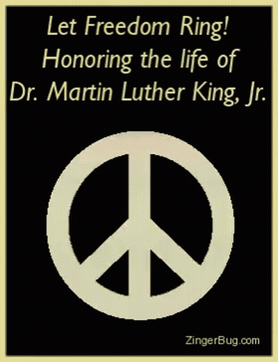 Peace Sign Let Freedom Ring Honoring Dr. Martin Luther King Jr GIF