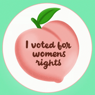 Peach And I Voted For Women's Rights GIF