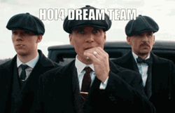 Peaky Blinders Hola Dream Team GIF
