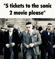 Peaky Blinders Tommy Shelby Sonic 2 Movie Tickets