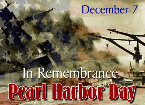 Pearl Harbor Day Is Celebrated On December 7Th GIF