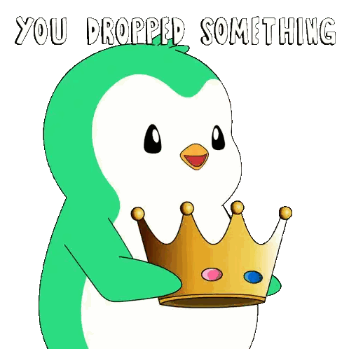 Penguin Holding Crown Saying You Dropped Something Sticker