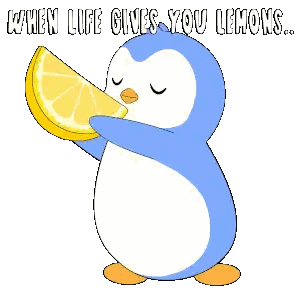 Penguin Holding Lemon Saying When Life Gives You Lemons Squeeze Them Sticker