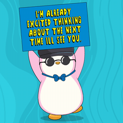 Penguin Holding Sign Saying I'm Already Excited Thinking About The Next Time Ill See You GIF