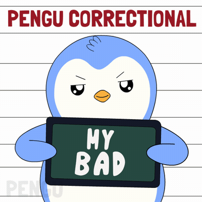 Penguin Holding Sign Saying My Bad GIF