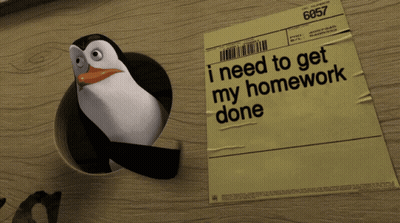 Penguin In Hole Next To Paper Saying I Need To Get My Homework Done GIF