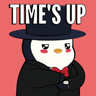 Penguin In Top Hat Saying Times Up GIF
