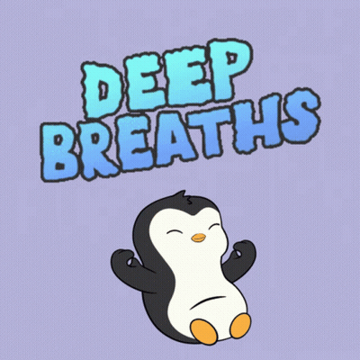 Penguin Sitting In Front Of Deep Breaths Sign GIF