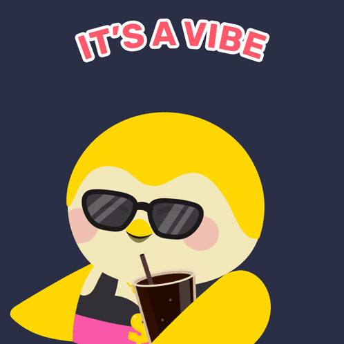 Penguin Wearing Sunglasses Holding Drink It's A Vibe GIF