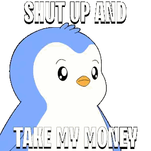 Penguin With Money Shut Up And Take My Money Sticker