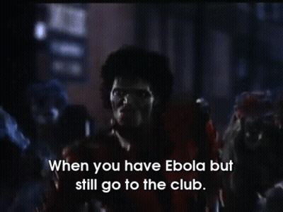 People Dancing When You Have Ebola But Still Go To The Club GIF