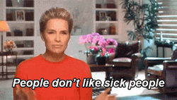 People Don't Like Sick People GIF