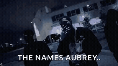 People Saying The Names Aubrey In Dark Room GIF