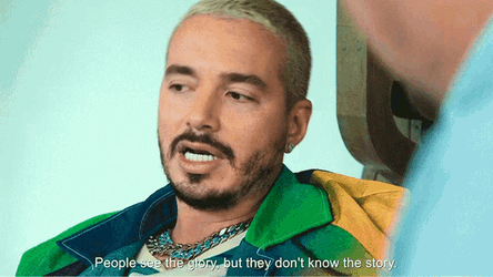 People See The Glory But They Dont Know The Story J Balvin GIF