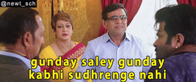People Talking Gunday Saley Gunday Kabhi Sudhrenge Nahi GIF