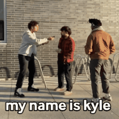 People With My Name Is Kyle GIF