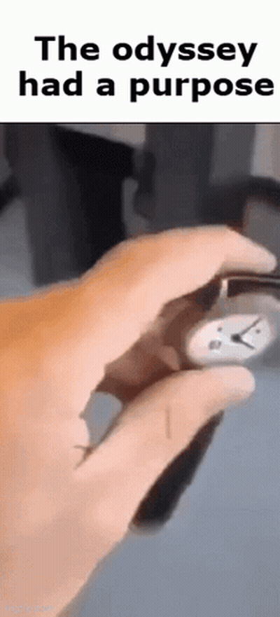 Person Holding Clock The Odyssey Had A Purpose GIF