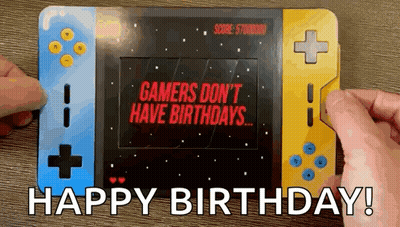 Person Holding Console Saying Gamers Don't Have Birthdays GIF