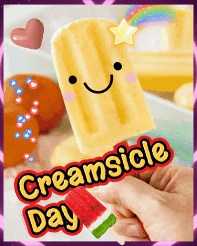 Person Holding Popsicle With Star Saying Creamsicle Day GIF