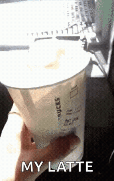 Person Holding Starbucks Cup Saying My Latte GIF