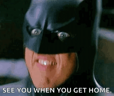 Person In Batman Mask Saying See You When You Get Home GIF