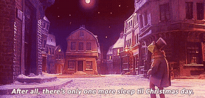 Person in Snowy Street After All There's Only One More Sleep Till Christmas