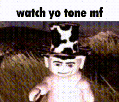 Person In Top Hat Saying Watch Yo Tone MF GIF