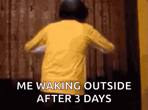 Person In Yellow Shirt Saying Me Waking After 3 Days GIF