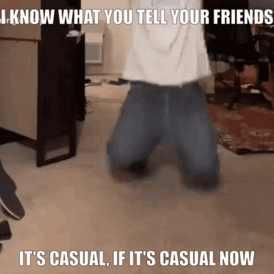 Person Kneeling Saying I Know What You Tell Your Friends GIF