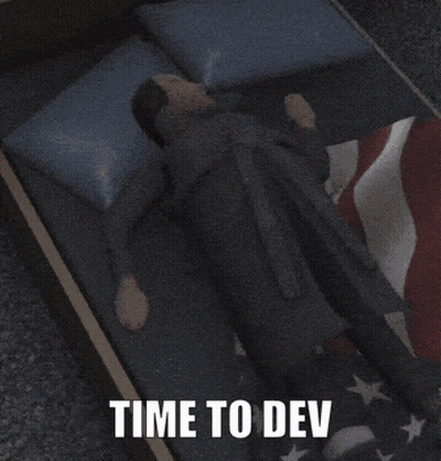 Person Laying on Bed Saying Time to Dev