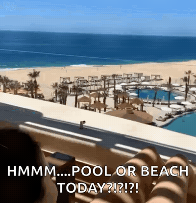 Person On Balcony Saying Pool Or Beach Today GIF