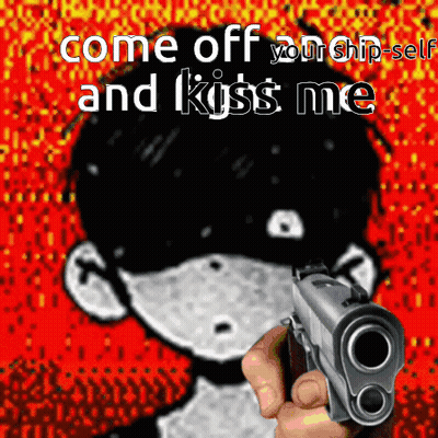Person Pointing Gun Saying Come Off Your Ship And Kiss Me GIF