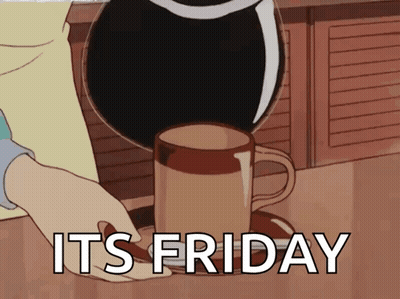 Person Pouring Coffee Saying It's Friday GIF
