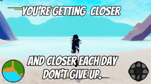 Person Running On Beach Saying You're Getting Closer Each Day Don't Give Up GIF