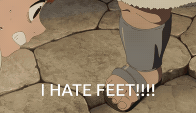 Person's Foot Saying I Hate Feet GIF